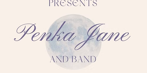 OJC PRESENTS: PENKA JANE & BAND