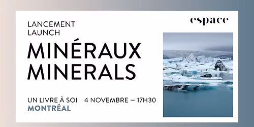 Lancement + discussion autour du n\u00b7141 : Min\u00e9raux \/ Launch + discussion around issue 141 : Minerals