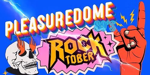 PLEASUREDOME 80'S - ROCKTOBER
