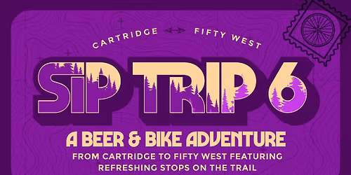 Fifty West X Cartridge Brewing Sip Trip V6