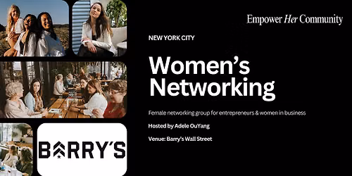 New York City - Empower Her Networking x Barry's Wall Street