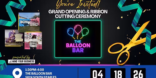 Ribbon Cutting - The Balloon Bar, presented by Mind Your Business