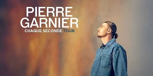 PIERRE GARNIER - Forest National, Bruxelles