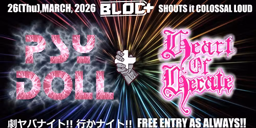 PSYDOLL + Heart of Hecate @ Bloc+ \/\/ Thurs 26th Mar \/\/ FREE ENTRY