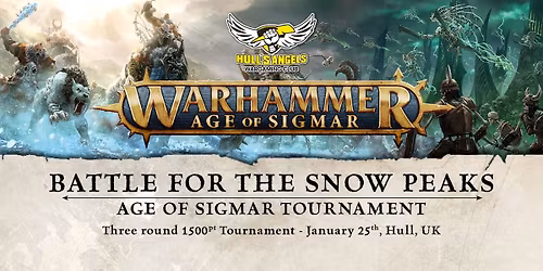 Battle for the Snow Peaks - Warhammer Age of Sigmar 1500pt Tournament