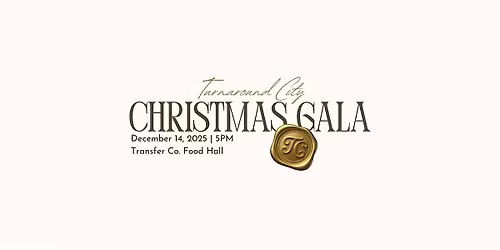 Turnaround City Christmas Gala