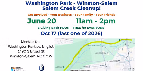 June 20 \u2013 NC Triad PMI - Salem Creek Greenway\/Washington Park Cleanup - Winston-Salem 