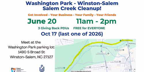 June 20 \u2013 NC Triad PMI - Salem Creek Greenway\/Washington Park Cleanup - Winston-Salem 