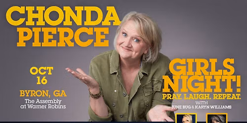 Chonda Pierce Girls Night! - Byron, GA