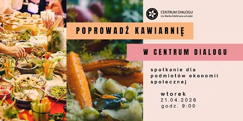 Poprowad\u017a u nas kawiarni\u0119 | Spotkanie dla podmiot\u00f3w ekonomii spo\u0142ecznej