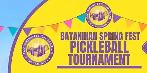 Bayanihan Spring Fest - Pickleball Tournament Fundraiser