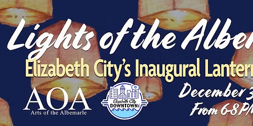 Lights of the Albemarle Lantern Parade