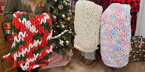 4 SPOTS LEFT! May 24th - The Nook Chunky Knit Blanket Workshop 