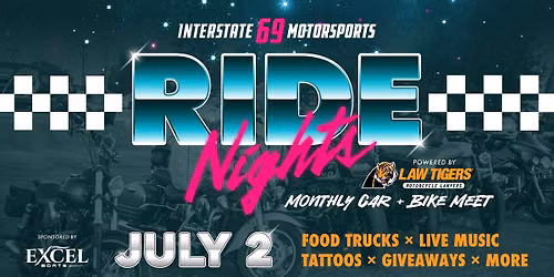 I-69 Ride Night \u2013 July 2
