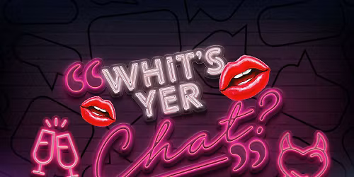Whit's Yer Chat