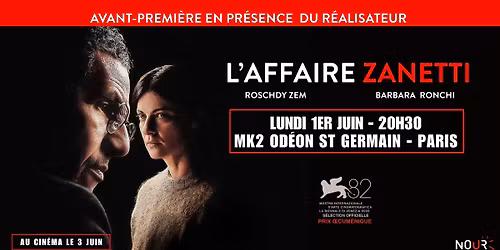 Roschdy Zem enqu\u00eate dans L'AFFAIRE ZANETTI : avant-premi\u00e8re au mk2 Od\u00e9on Saint Germain