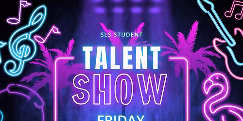 SLS Talent Show