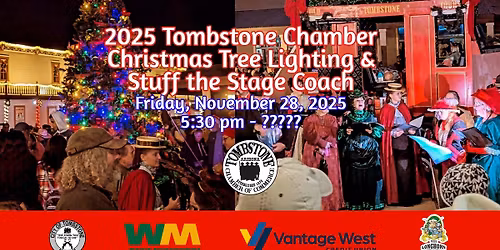 2025 Tombstone Chamber Christmas Tree Lighting and Stuff the Stage Coach