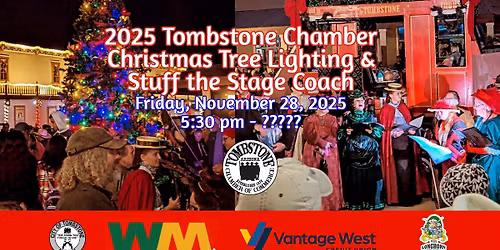 2025 Tombstone Chamber Christmas Tree Lighting and Stuff the Stage Coach