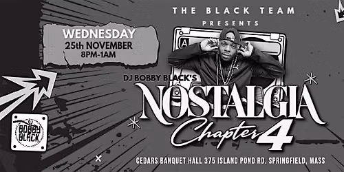 DJ BOBBY BLACK'S NOSTALGIA CHAPTER 4