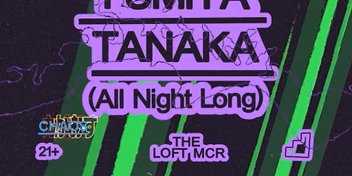 CHAOS: Fumiya Tanaka (All Night Long)