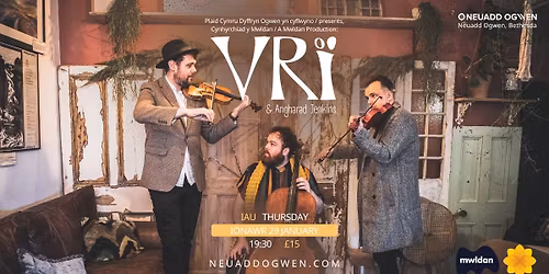 PLAID CYMRU DYFFRYN OGWEN YN CYFLWYNO \/ PRESENTS: VR\u00cf + ANGHARAD JENKINS