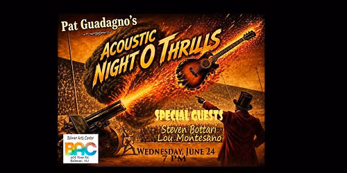 Rosie’s Cafe Concerts presents Pat Guadagno’s Acoustic Night O’ Thrills at Belmar Arts!