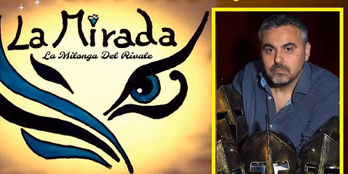 LA MIRADA - La Milonga del Rivale- TJ Sabato Sat Aranzitti