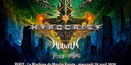 Hypocrisy, Abbath, Vomitory, Vreid \/\/ Paris