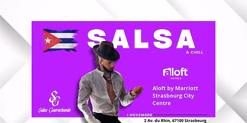 SALSA & CHILL \/ DIMANCHE 1 NOVEMBRE \/ HOTEL ALOFT CITY CENTRE \/ SALSA GUARACHANDO \/ DJ JIMI JACKS