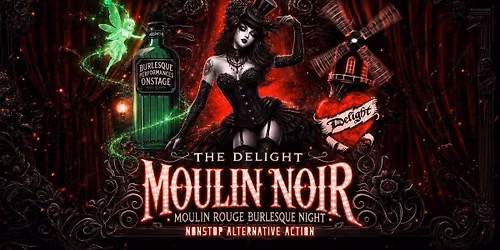 Delight: Moulin Noir