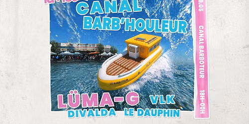 Canal Barb'houleur - Open Air La Houle X Canal Barboteur