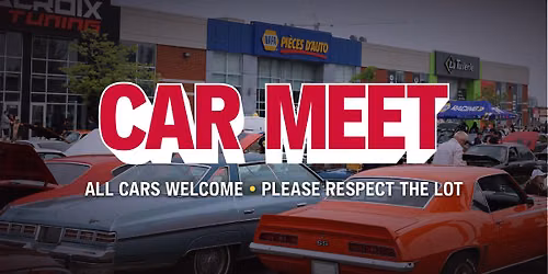 NAPA Car Meet - Laval