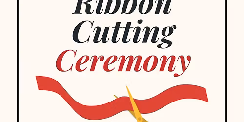 Ribbon Cutting Ceremony