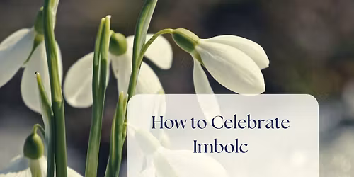 Witchcraft Wednesday- How to Celebrate Imbolc