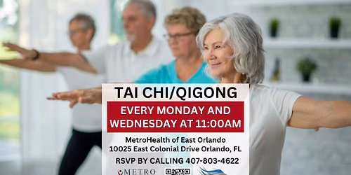 Free Tai Chi\/Qi Gong Every Monday at Metro Health of East Orlando