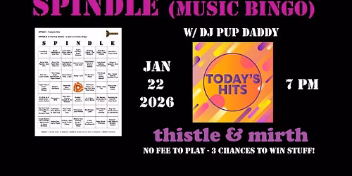 SPINDLE (music bingo) w\/ DJ Pup Daddy - Today's Hits