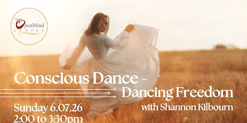 Conscious Dance - Dancing Freedom