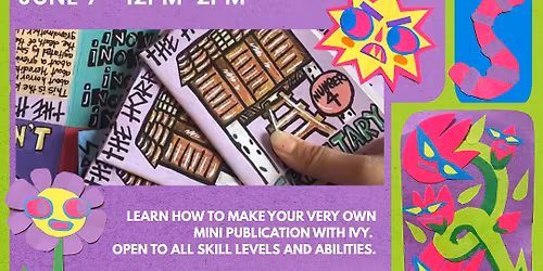 Zine Workshop with Ivy Foxall - Pride Month Edition \ud83c\udf08