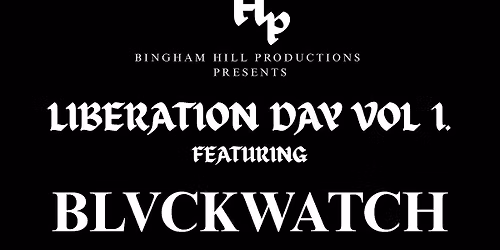 Liberation Days Vol 1 feraturing Blvckwatch, Sagan Petr Smith & Slim Hollow