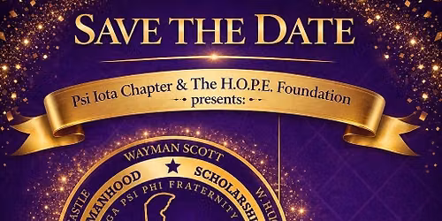 Psi Iota Chapter and The Psi Iota H.O.P.E. Foundation Presents: 2026 Achievement Week Celebration