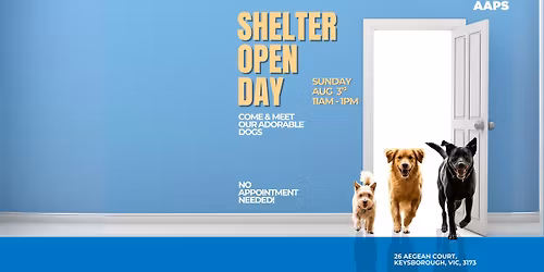 AAPS - SHELTER OPEN DAY