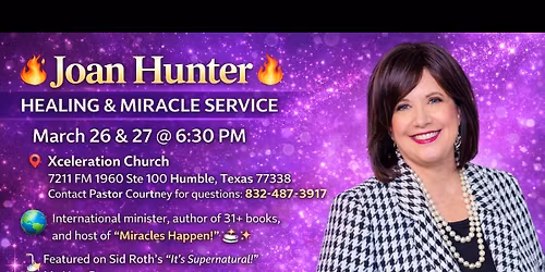 Joan Hunter ~ Healing & Miracle Service