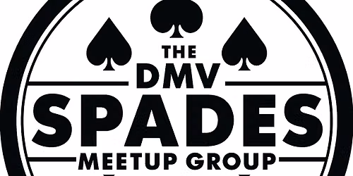 \u2660\ufe0f Last Saturday Spades In Silver Spring