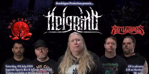 Helgrind \/\/ Bad Earth \/\/ Rattlesnakes plus Afterparty @ Legends Sports Bar & Lounge, Mansfield