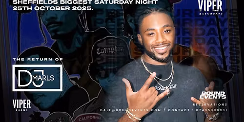 Viper Saturdays - The RETURN Of DJ Marls - One Night Only
