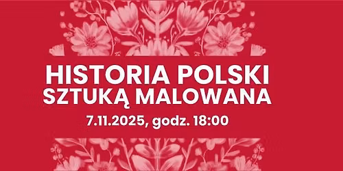 koncert Historia Polski Sztuk\u0105 Malowana \/\/ ZPiT INA \/\/ GOLENI\u00d3W