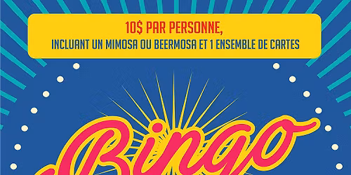 COMPLET | BINGO BRUNCH - \u00d4QDB B\u00c9CANCOUR