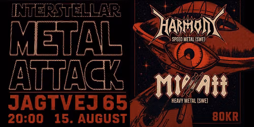 INTERSTELLAR METAL ATTACK - Harmony (SWE) + Midnatt (SWE)