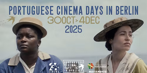 Portuguese Cinema Days in Berlin 2025